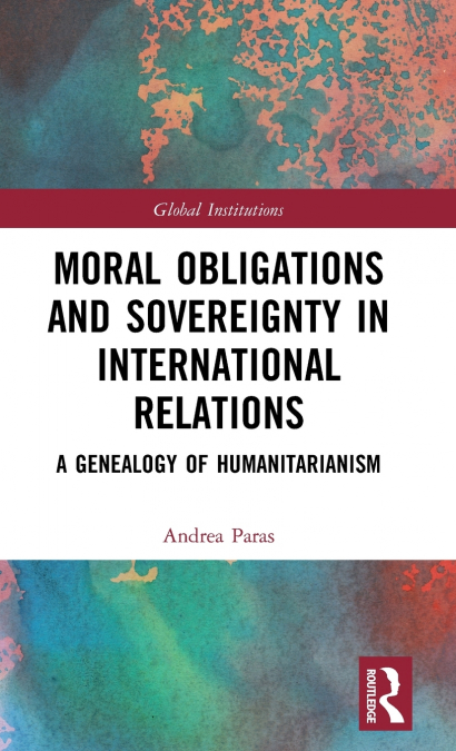 Moral Obligations and Sovereignty in International Relations