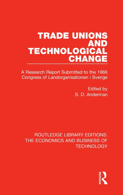 Trade Unions and Technological Change