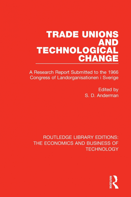 Trade Unions and Technological Change