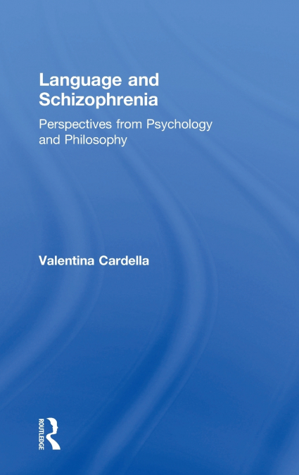 Language and Schizophrenia