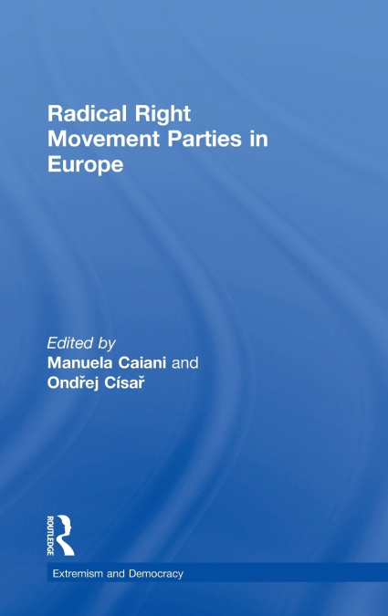 Radical Right Movement Parties in Europe