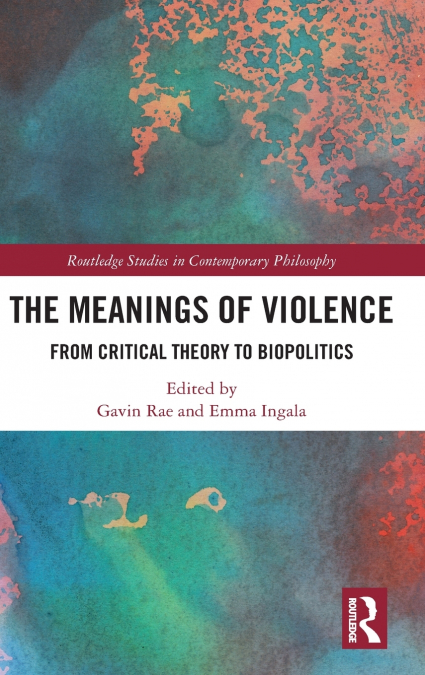 The Meanings of Violence