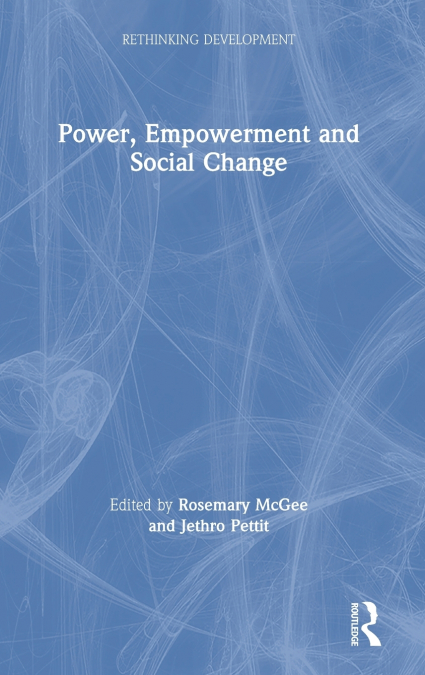 Power, Empowerment and Social Change