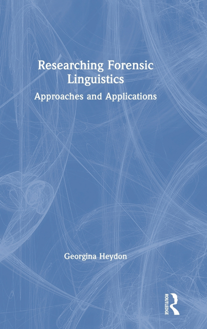 Researching Forensic Linguistics