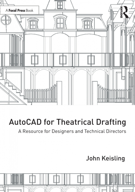 AutoCAD for Theatrical Drafting