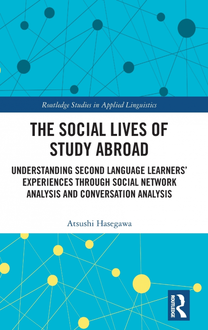 The Social Lives of Study Abroad