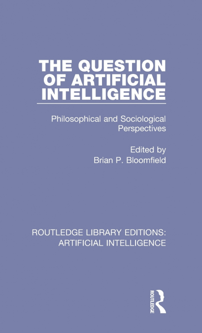 The Question of Artificial Intelligence