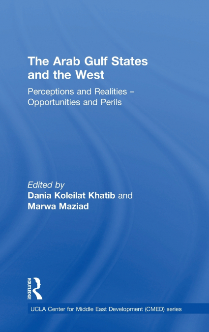 The Arab Gulf States and the West