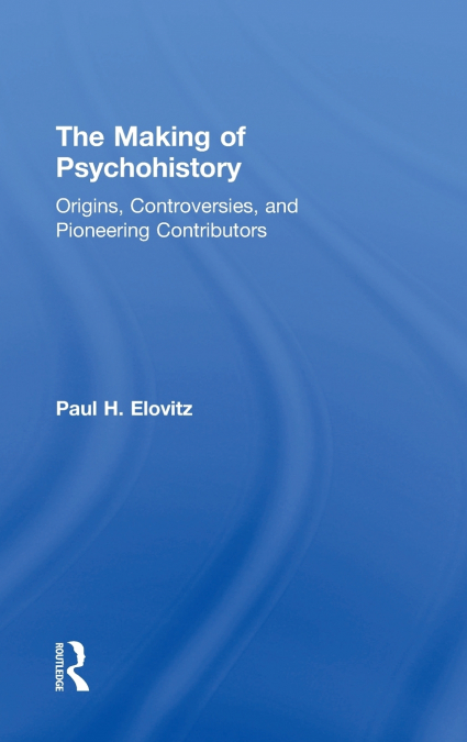 The Making of Psychohistory