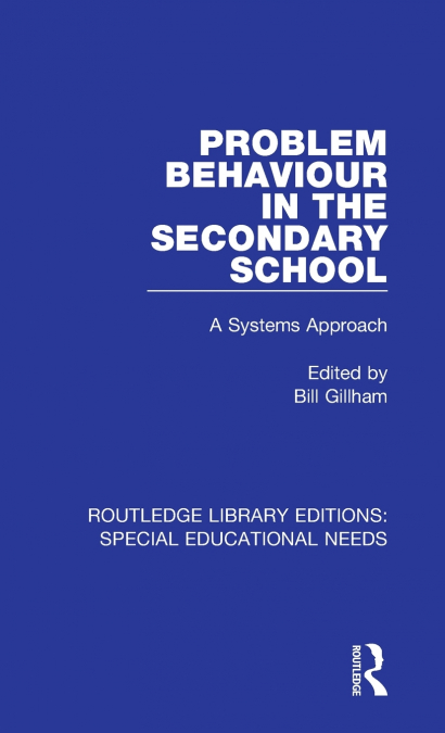 Problem Behaviour in the Secondary School