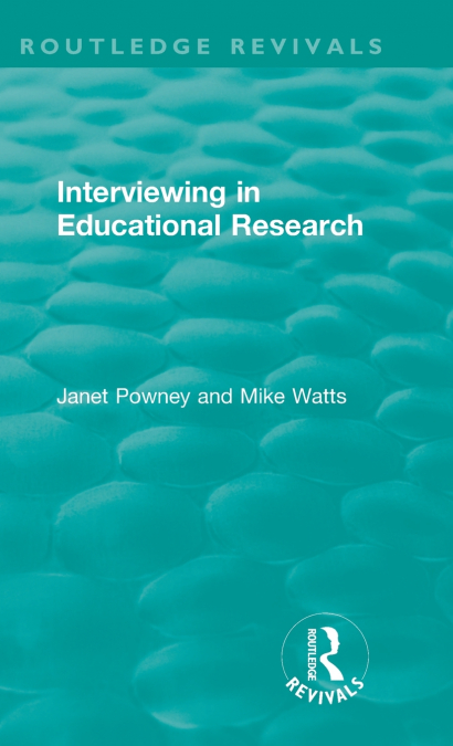 Interviewing in Educational Research