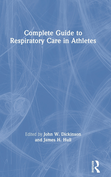 Complete Guide to Respiratory Care in Athletes
