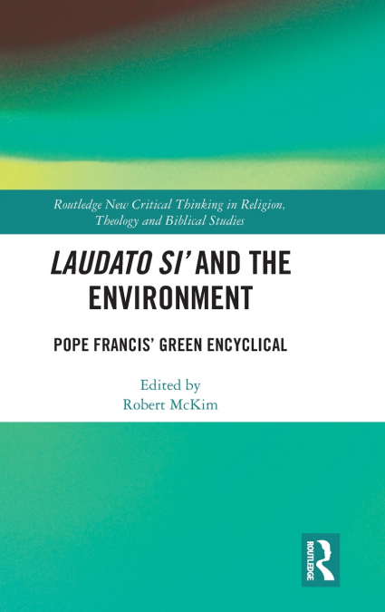 Laudato Si’ and the Environment