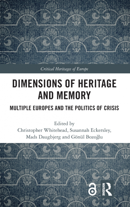 Dimensions of Heritage and Memory