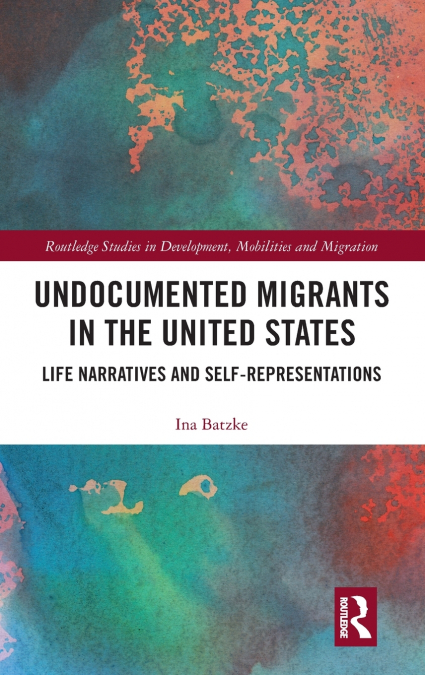 Undocumented Migrants in the United States