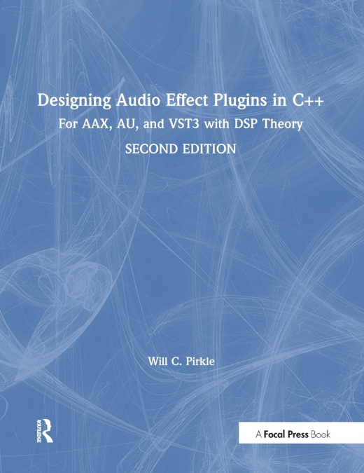 Designing Audio Effect Plugins in C++