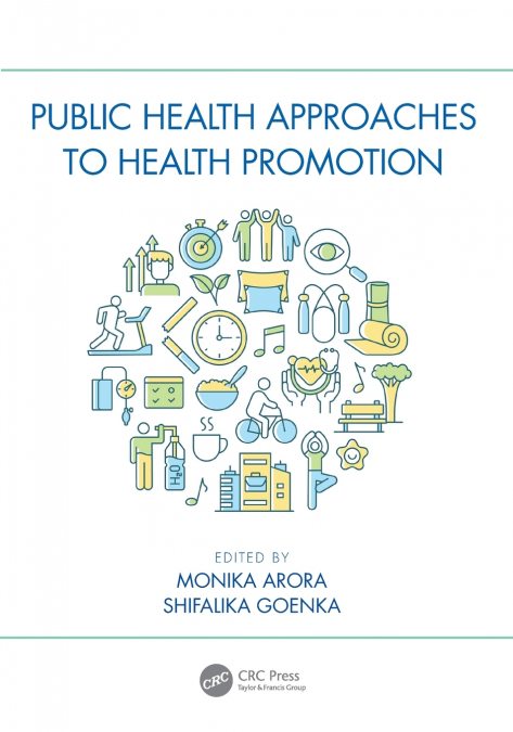 Public Health Approaches to Health Promotion