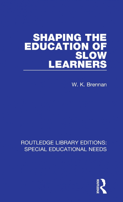 Shaping the Education of Slow Learners