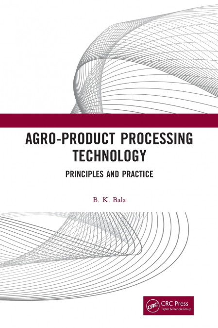 Agro-Product Processing Technology