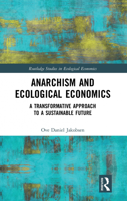 Anarchism and Ecological Economics