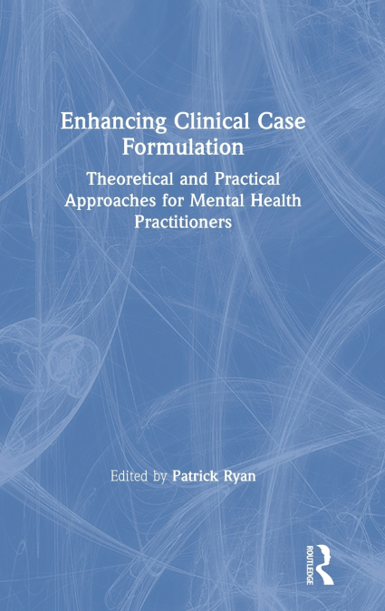 Enhancing Clinical Case Formulation
