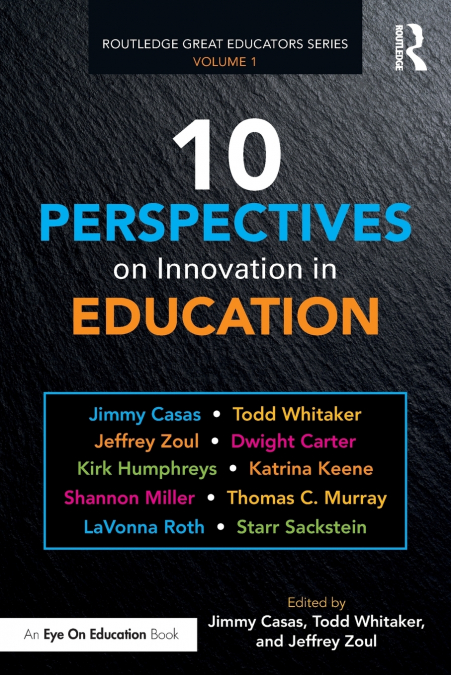 10 Perspectives on Innovation in Education