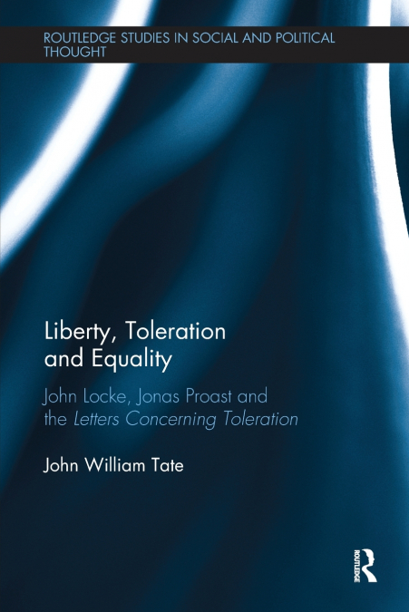 Liberty, Toleration and Equality