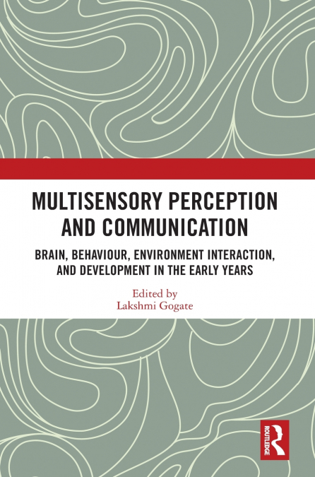Multisensory Perception and Communication