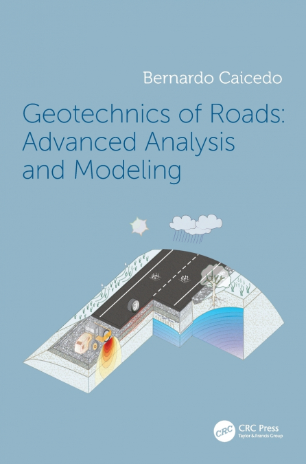 Geotechnics of Roads