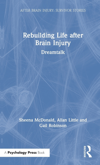 Rebuilding Life after Brain Injury