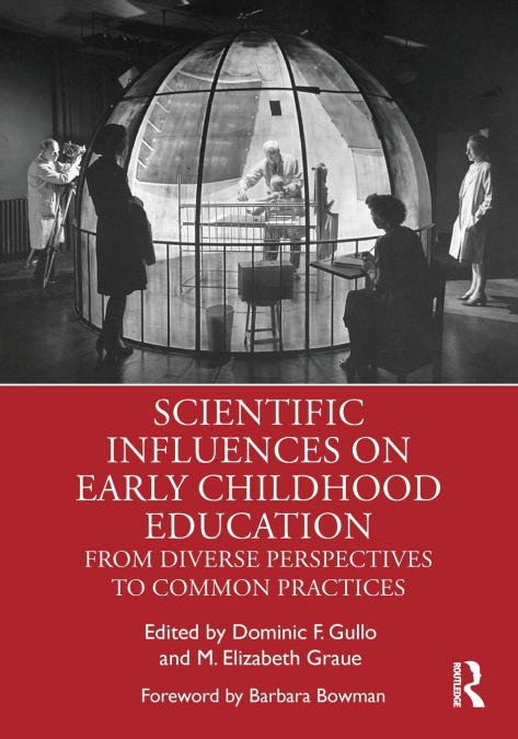 Scientific Influences on Early Childhood Education