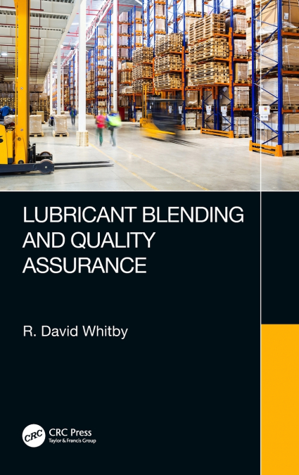 Lubricant Blending and Quality Assurance