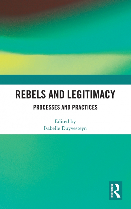 Rebels and Legitimacy