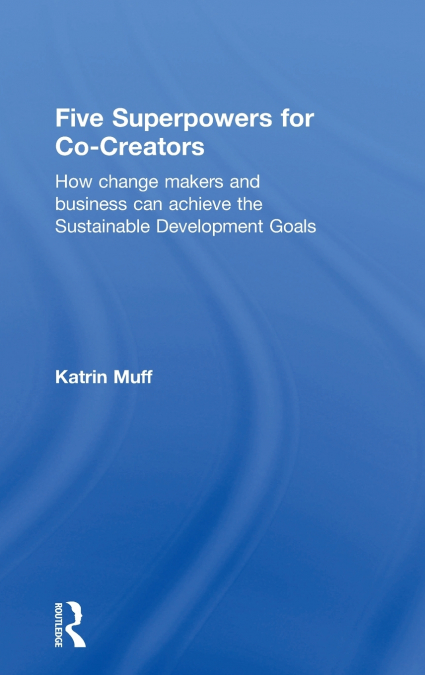 Five Superpowers for Co-Creators