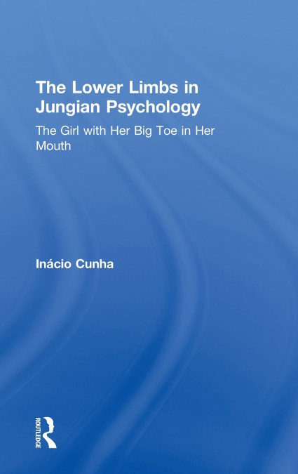 The Lower Limbs in Jungian Psychology