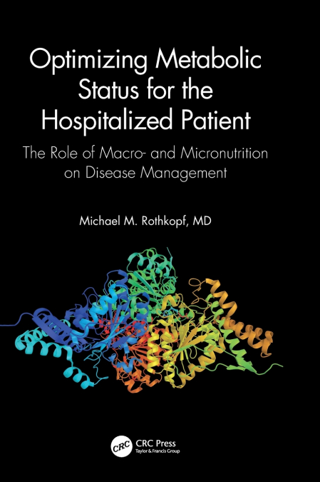 Optimizing Metabolic Status for the Hospitalized Patient