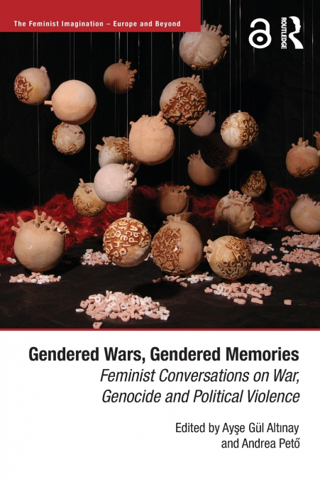 Gendered Wars, Gendered Memories