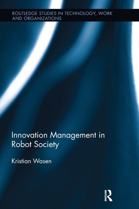 Innovation Management in Robot Society