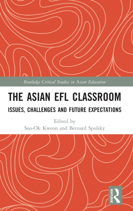 The Asian EFL Classroom