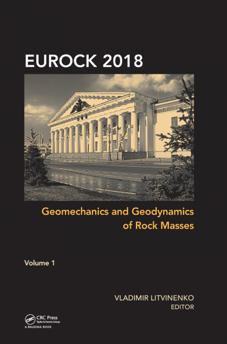 Geomechanics and Geodynamics of Rock Masses, Volume 1