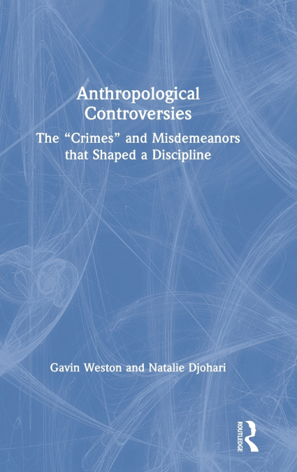 Anthropological Controversies