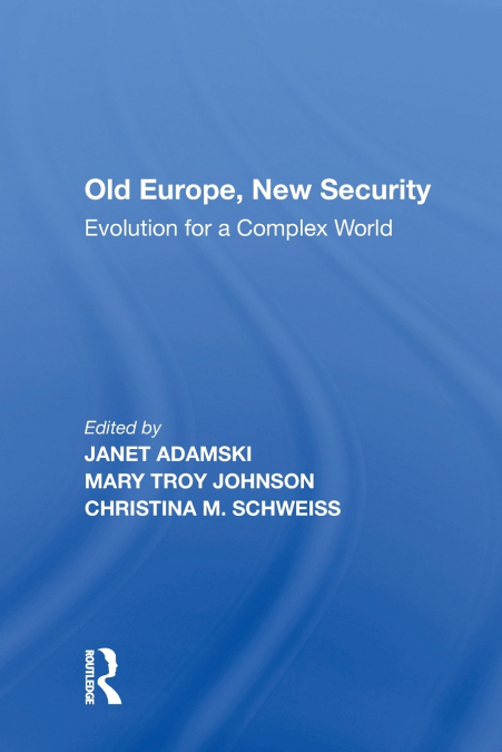 Old Europe, New Security