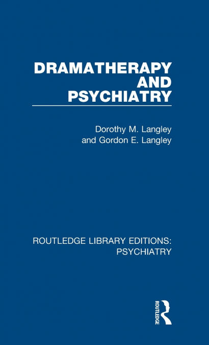 Dramatherapy and Psychiatry