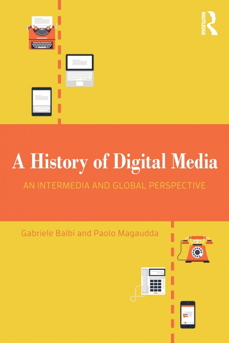 A History of Digital Media