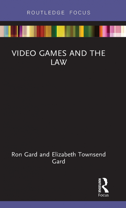Video Games and the Law
