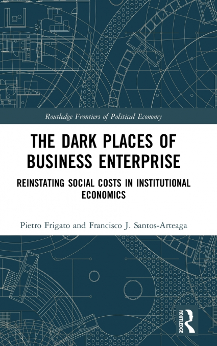 The Dark Places of Business Enterprise