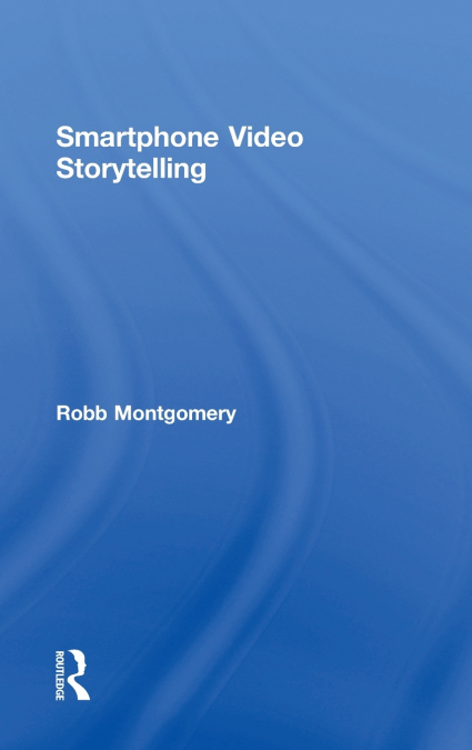 Smartphone Video Storytelling
