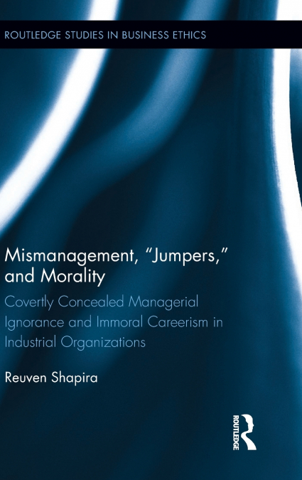 Mismanagement, 'Jumpers,' and Morality