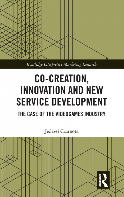 Co-Creation, Innovation and New Service Development