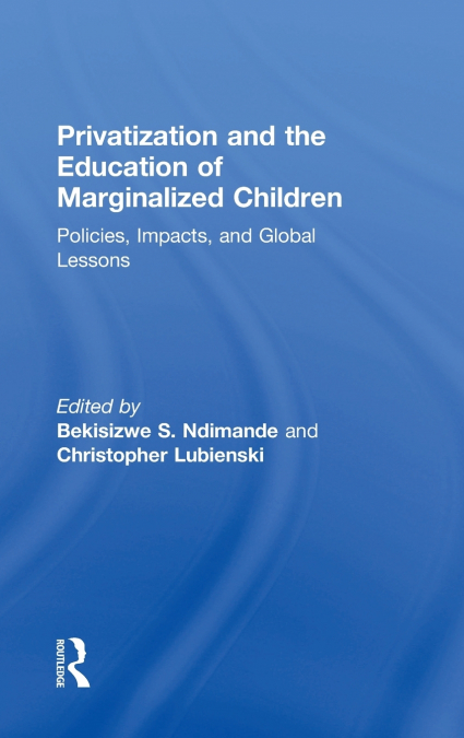 Privatization and the Education of Marginalized Children